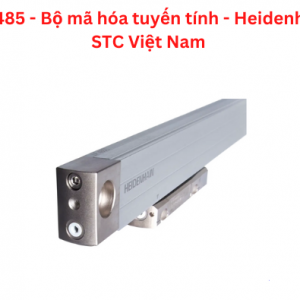 LF 485 - Bộ mã hóa tuyến tính - Heidenhain STC Việt Nam