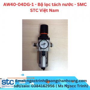 AW40-04DG-1 - Bộ lọc tách nước - SMC STC Việt Nam 