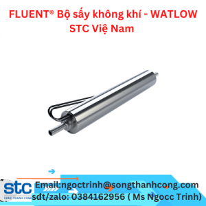 FLUENT® Bộ sấy không khí - WATLOW STC Việt Nam 
