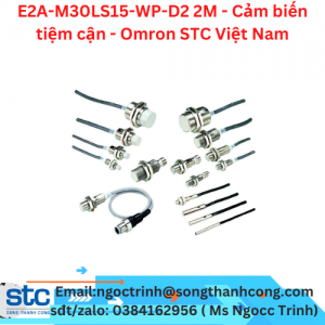 E2A-M30LS15-WP-D2 2M - Cảm biến tiệm cận - Omron STC Việt Nam
