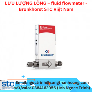 LƯU LƯỢNG LỎNG – fluid flowmeter - Bronkhorst STC Việt Nam