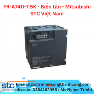 FR-A740-7.5K - Biến tần - Mitsubishi STC Việt Nam