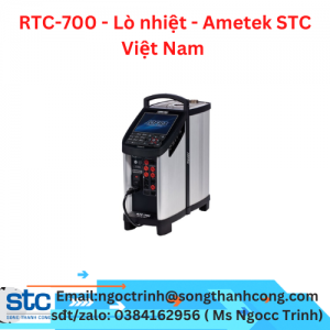 RTC-700 - Lò nhiệt - Ametek STC Việt Nam