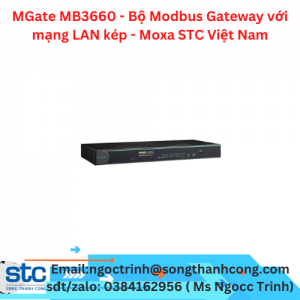 MGate MB3660 - Bộ Modbus Gateway với mạng LAN kép - Moxa STC Việt Nam