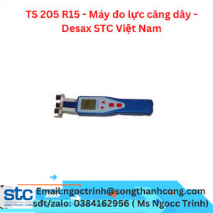 TS 205 R15 - Máy đo lực căng dây - Desax STC Việt Nam
