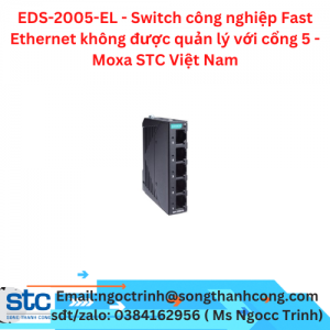 EDS-2005-EL - Switch công nghiệp Fast Ethernet không được quản lý với cổng 5 - Moxa STC Việt Nam