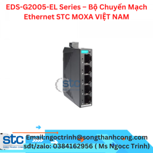 EDS-G2005-EL Series – Bộ Chuyển Mạch Ethernet STC MOXA VIỆT NAM