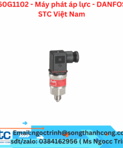 060G1102 - Máy phát áp lực - DANFOSS STC Việt Nam