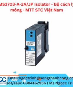 MS3703-A-2A/JP Isolator - Bộ cách ly mỏng - MTT STC Việt Nam