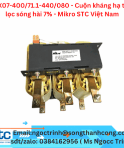 MX07-400/71.1-440/080 - Cuộn kháng hạ thế lọc sóng hài 7% - Mikro STC Việt Nam