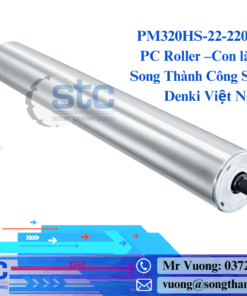 PM320HS-22-220-D-024-PC Roller –Con lăn điện Song Thành Công STC Itoh Denki Việt Nam