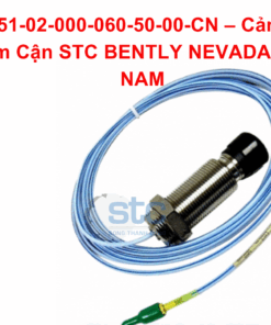 330851-02-000-060-50-00-CN – Cảm Biến Tiệm Cận STC BENTLY NEVADA VIỆT NAM