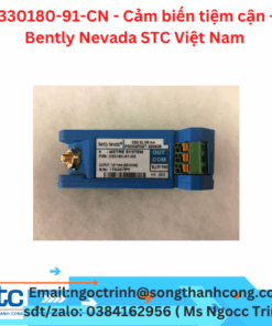 330180-91-CN - Cảm biến tiệm cận - Bently Nevada STC Việt Nam 