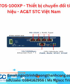 ETOS-100XP - Thiết bị chuyển đổi tín hiệu - AC&T STC Việt Nam