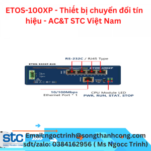 ETOS-100XP - Thiết bị chuyển đổi tín hiệu - AC&T STC Việt Nam