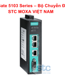 MGate 5103 Series – Bộ Chuyển Đổi STC MOXA VIỆT NAM