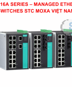EDS-516A SERIES – MANAGED ETHERNET SWITCHES STC MOXA VIỆT NAM