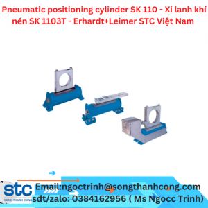 Pneumatic positioning cylinder SK 110 - Xi lanh khí nén SK 1103T - Erhardt+Leimer STC Việt Nam 