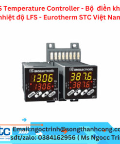  LFS Temperature Controller - Bộ  điền khiển nhiệt độ LFS - Eurotherm STC Việt Nam 