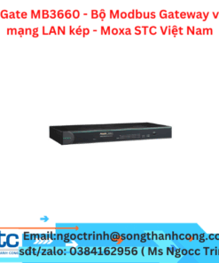 MGate MB3660 - Bộ Modbus Gateway với mạng LAN kép - Moxa STC Việt Nam
