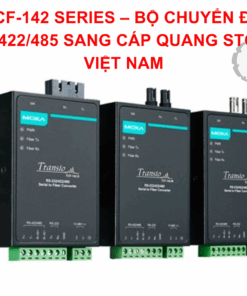 TCF-142 SERIES – BỘ CHUYỂN ĐỔI RS-232/422/485 SANG CÁP QUANG STC MOXA VIỆT NAM